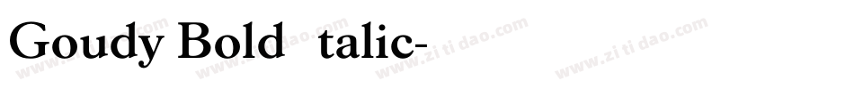 Goudy Bold Italic字体转换